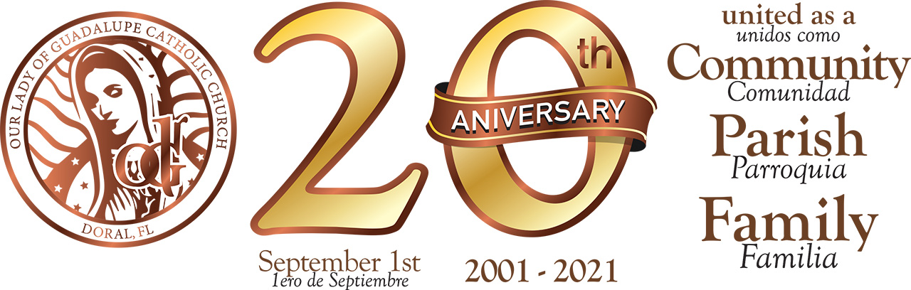 20th Aniversary Our Lady of Guadalupe Church